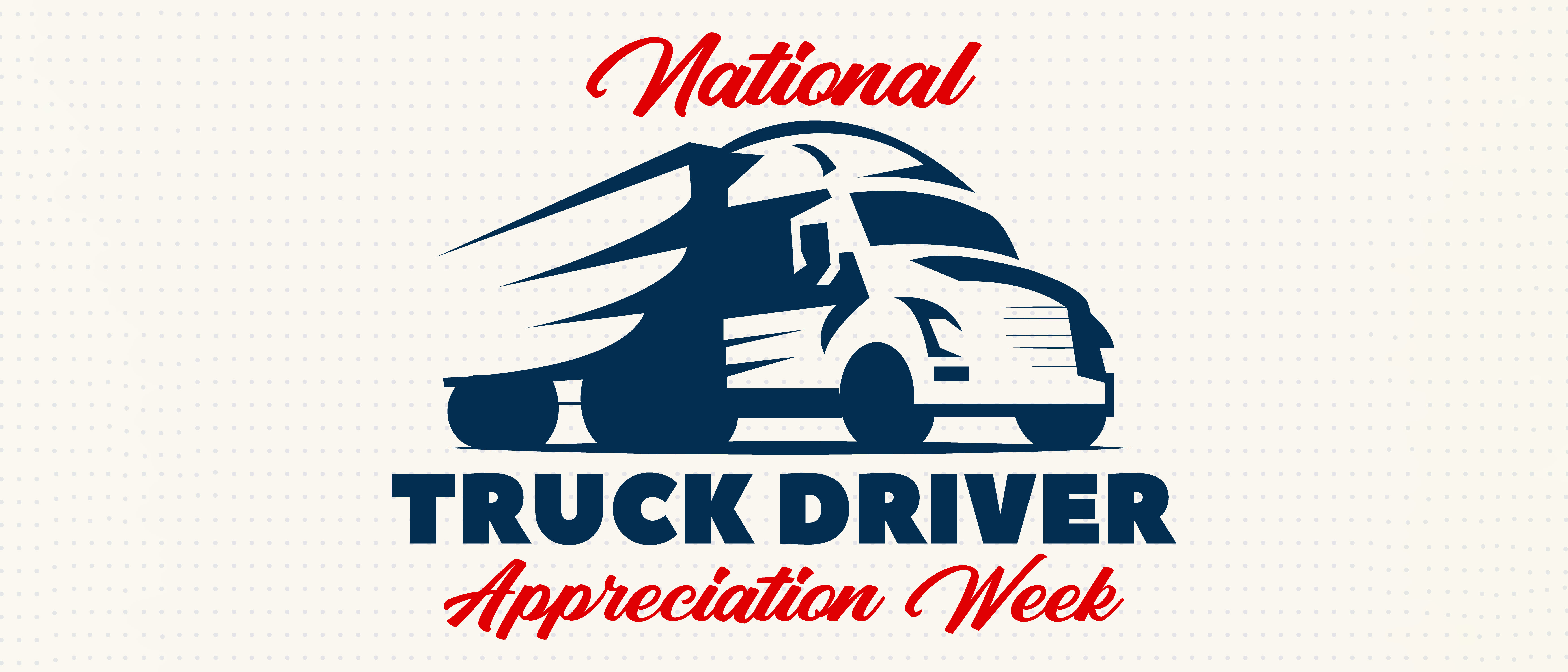National Truck Driver Appreciation Week (1)